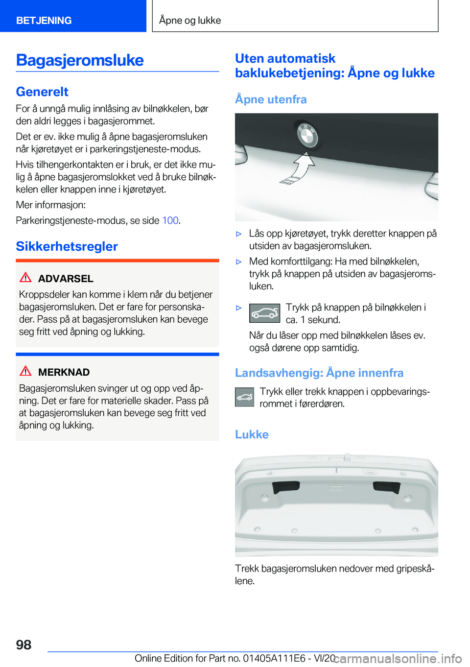 BMW 3 SERIES SEDAN PLUG-IN HYBRID 2021  InstruksjonsbØker (in Norwegian) �B�a�g�a�s�j�e�r�o�m�s�l�u�k�e
�G�e�n�e�r�e�l�t�F�o�r��å��u�n�n�g�å��m�u�l�i�g��i�n�n�l�å�s�i�n�g��a�v��b�i�l�n�