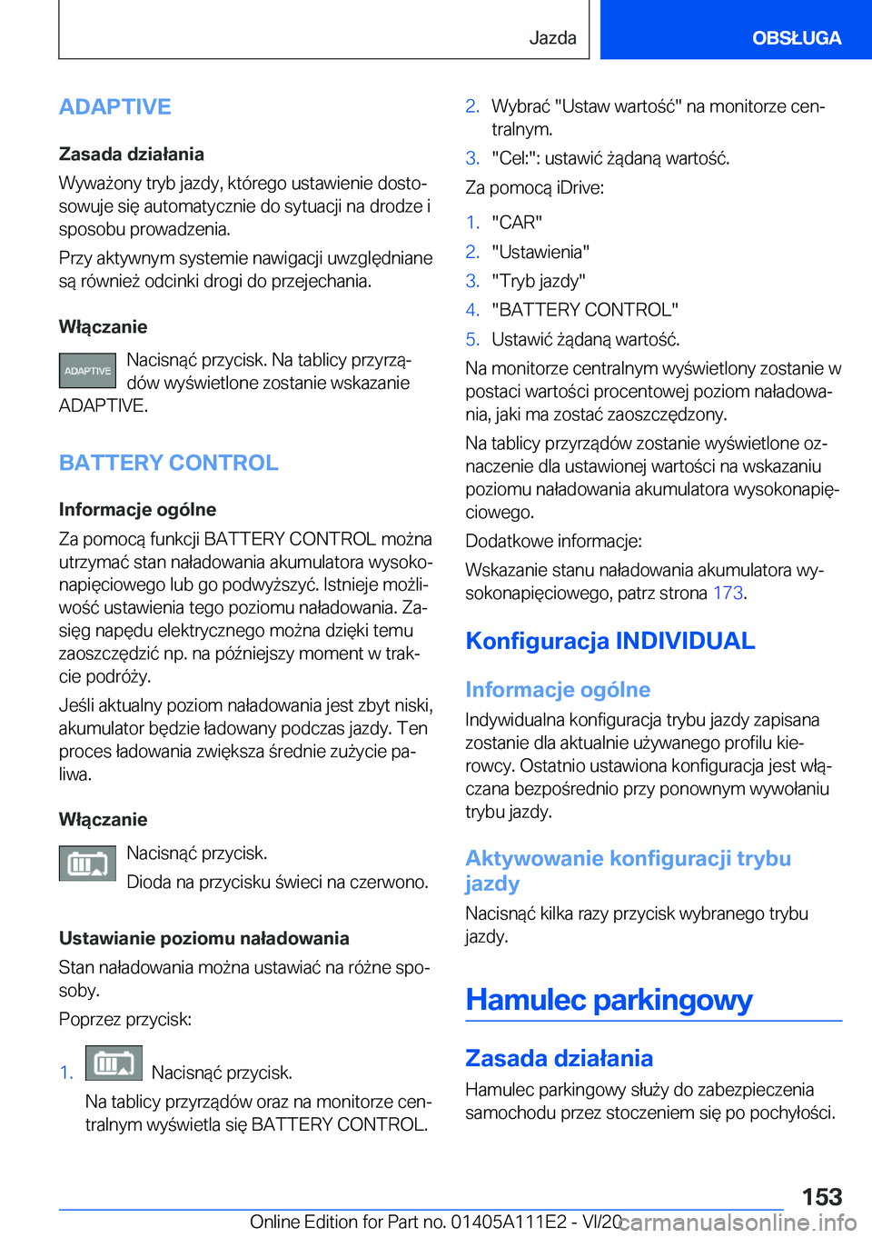 BMW 3 SERIES SEDAN PLUG-IN HYBRID 2021  Instrukcja obsługi (in Polish) �A�D�A�P�T�I�V�E
�Z�a�s�a�d�a��d�z�i�a�ł�a�n�i�a
�W�y�w�a9�o�n�y��t�r�y�b��j�a�z�d�y�,��k�t�