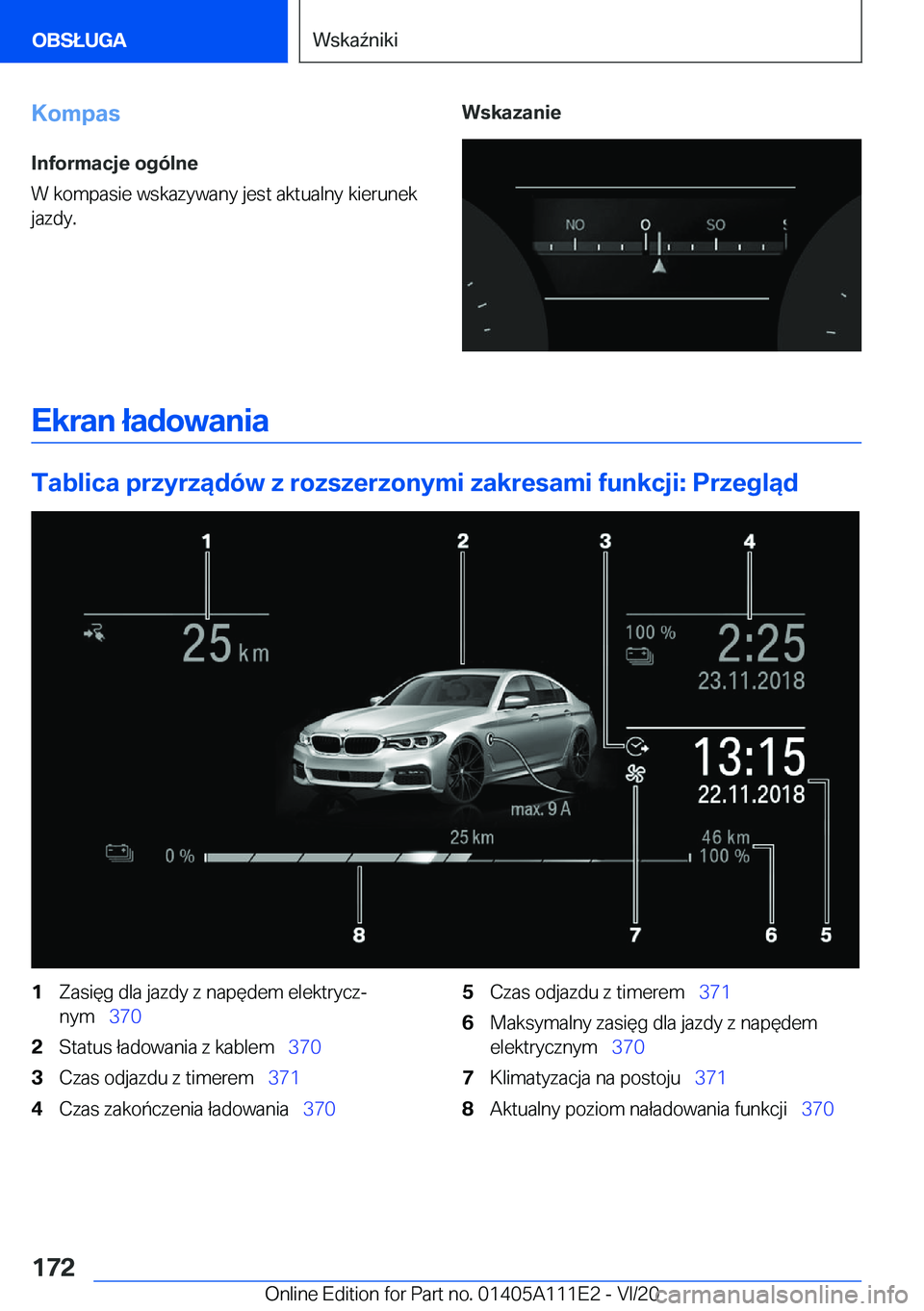BMW 3 SERIES SEDAN PLUG-IN HYBRID 2021  Instrukcja obsługi (in Polish) �K�o�m�p�a�s�I�n�f�o�r�m�a�c�j�e��o�g�