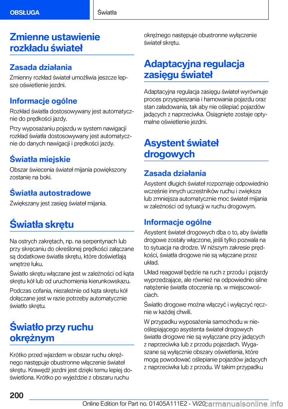 BMW 3 SERIES SEDAN PLUG-IN HYBRID 2021  Instrukcja obsługi (in Polish) �Z�m�i�e�n�n�e��u�s�t�a�w�i�e�n�i�e�r�o�z�k�ł�a�d�u��w�i�a�t�e�ł
�Z�a�s�a�d�a��d�z�i�a�ł�a�n�i�a
�Z�m�i�e�n�n�y��r�o�z�k�ł�a�d��w�i�a�t�e�ł��u�m�o9�l�i�w�i�a��j�e�s�z�c�z�e��l�e�pj
