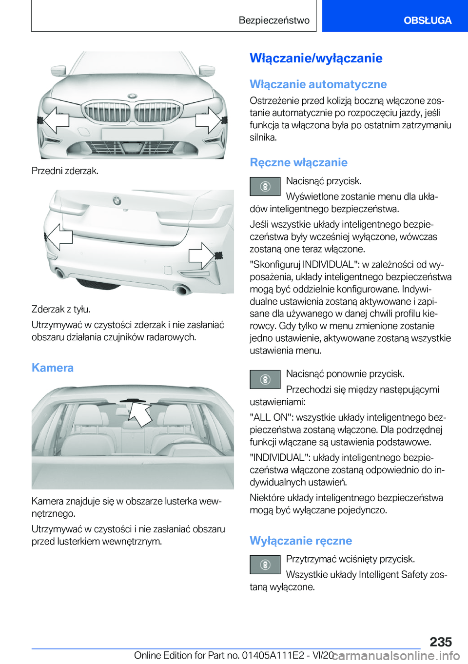 BMW 3 SERIES SEDAN PLUG-IN HYBRID 2021  Instrukcja obsługi (in Polish) �P�r�z�e�d�n�i��z�d�e�r�z�a�k�.
�Z�d�e�r�z�a�k��z��t�y�ł�u�.
�U�t�r�z�y�m�y�w�a�