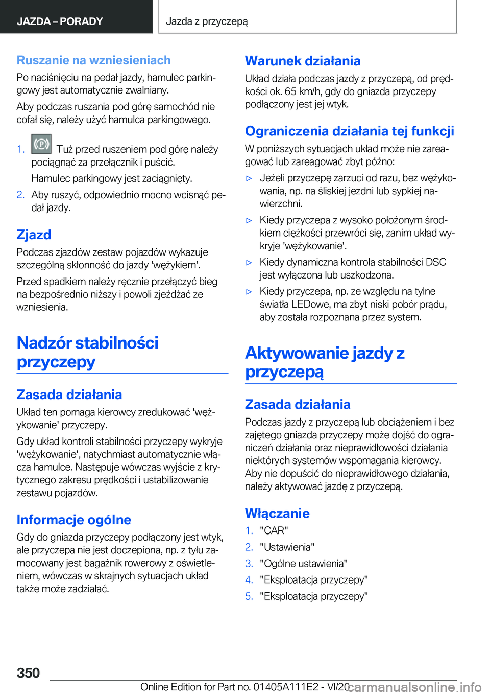 BMW 3 SERIES SEDAN PLUG-IN HYBRID 2021  Instrukcja obsługi (in Polish) �R�u�s�z�a�n�i�e��n�a��w�z�n�i�e�s�i�e�n�i�a�c�h
�P�o��n�a�c�i�n�i�