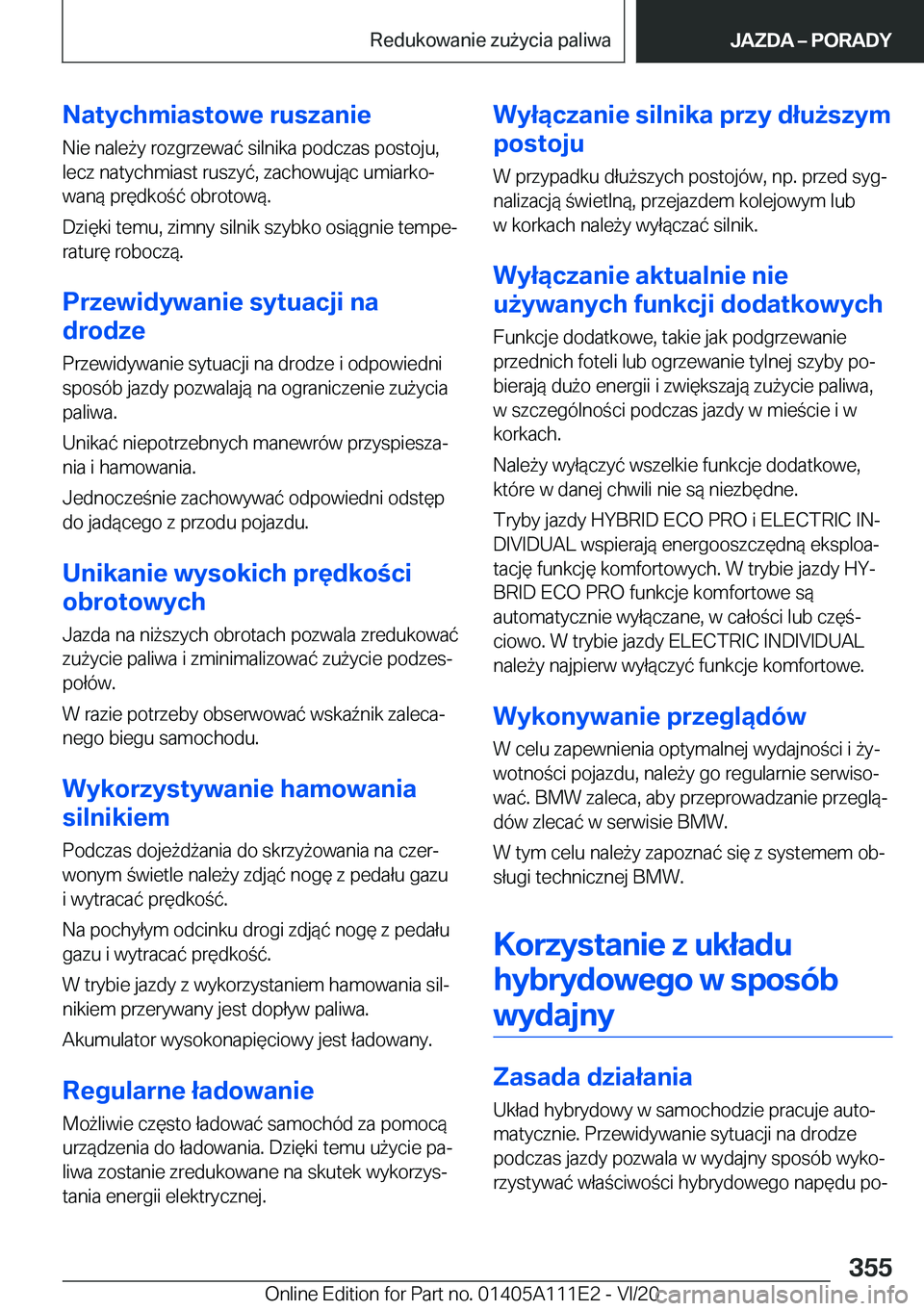 BMW 3 SERIES SEDAN PLUG-IN HYBRID 2021  Instrukcja obsługi (in Polish) �N�a�t�y�c�h�m�i�a�s�t�o�w�e��r�u�s�z�a�n�i�e
�N�i�e��n�a�l�e9�y��r�o�z�g�r�z�e�w�a�