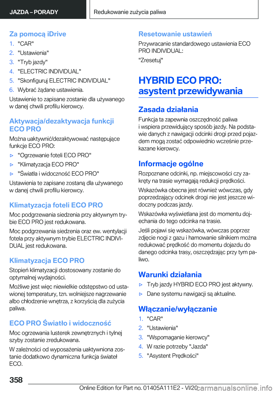 BMW 3 SERIES SEDAN PLUG-IN HYBRID 2021  Instrukcja obsługi (in Polish) �Z�a��p�o�m�o�c�ą��i�D�r�i�v�e�1�.��C�A�R��2�.��U�s�t�a�w�i�e�n�i�a��3�.��T�r�y�b��j�a�z�d�y��4�.��E�L�E�C�T�R�I�C��I�N�D�I�V�I�D�U�A�L��5�.��S�k�o�n�f�i�g�u�r�u�j��E�L�E�C�T�R�I�C��I�