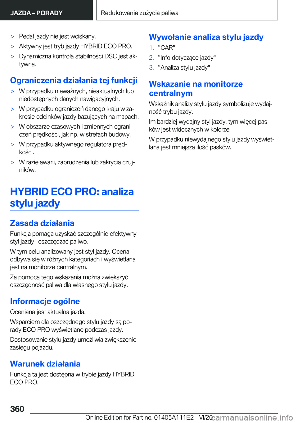 BMW 3 SERIES SEDAN PLUG-IN HYBRID 2021  Instrukcja obsługi (in Polish) 'x�P�e�d�a�ł��j�a�z�d�y��n�i�e��j�e�s�t��w�c�i�s�k�a�n�y�.'x�A�k�t�y�w�n�y��j�e�s�t��t�r�y�b��j�a�z�d�y��H�Y�B�R�I�D��E�C�O��P�R�O�.'x�D�y�n�a�m�i�c�z�n�a��k�o�n�t�r�o�l�a��s�