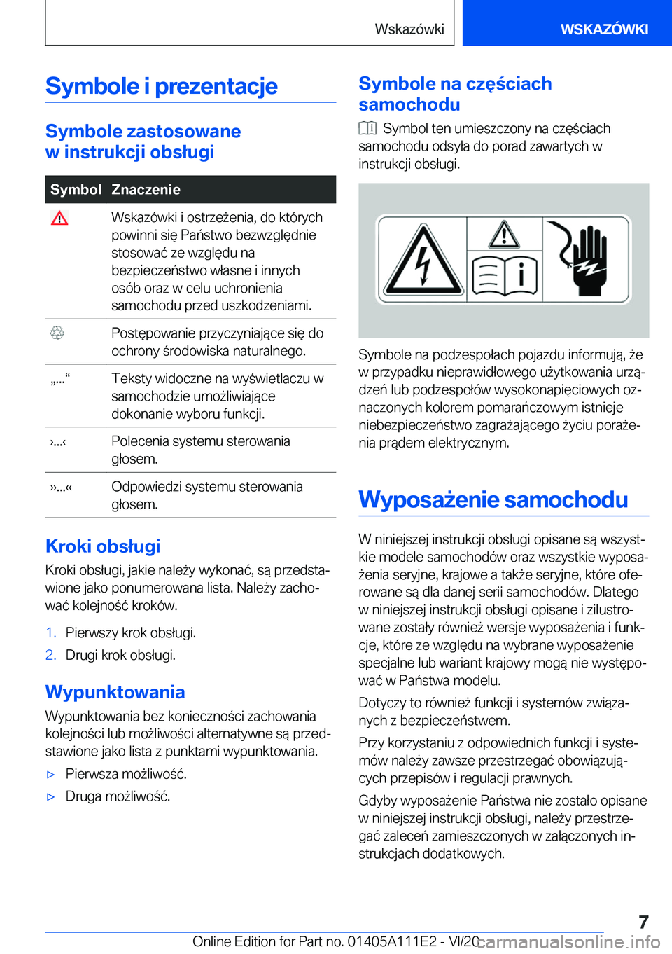 BMW 3 SERIES SEDAN PLUG-IN HYBRID 2021  Instrukcja obsługi (in Polish) �S�y�m�b�o�l�e��i��p�r�e�z�e�n�t�a�c�j�e
�S�y�m�b�o�l�e��z�a�s�t�o�s�o�w�a�n�e
�w��i�n�s�t�r�u�k�c�j�i��o�b�s�ł�u�g�i
�S�y�m�b�o�l�Z�n�a�c�z�e�n�i�e��W�s�k�a�z�