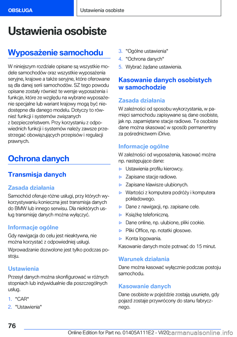 BMW 3 SERIES SEDAN PLUG-IN HYBRID 2021  Instrukcja obsługi (in Polish) �U�s�t�a�w�i�e�n�i�a��o�s�o�b�i�s�t�e�W�y�p�o�s�a9�e�n�i�e��s�a�m�o�c�h�o�d�u
�W��n�i�n�i�e�j�s�z�y�m��r�o�z�d�z�i�a�l�e��o�p�i�s�a�n�e��s�
