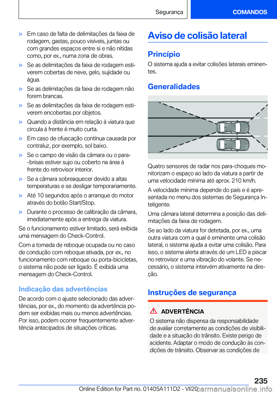 BMW 3 SERIES SEDAN PLUG-IN HYBRID 2021  Manual do condutor (in Portuguese) 'x�E�m��c�a�s�o��d�e��f�a�l�t�a��d�e��d�e�l�i�m�i�t�a�