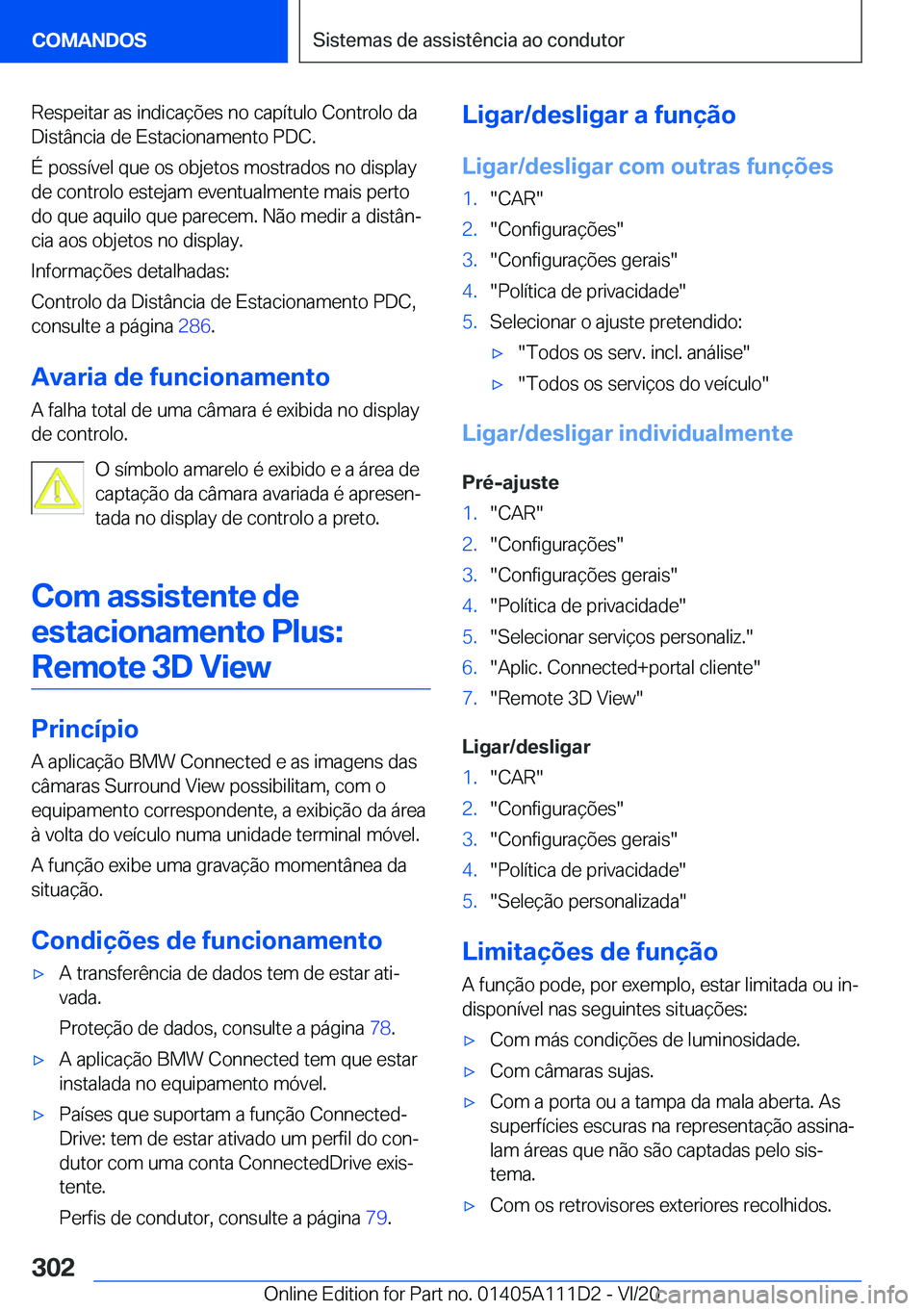 BMW 3 SERIES SEDAN PLUG-IN HYBRID 2021  Manual do condutor (in Portuguese) �R�e�s�p�e�i�t�a�r��a�s��i�n�d�i�c�a�