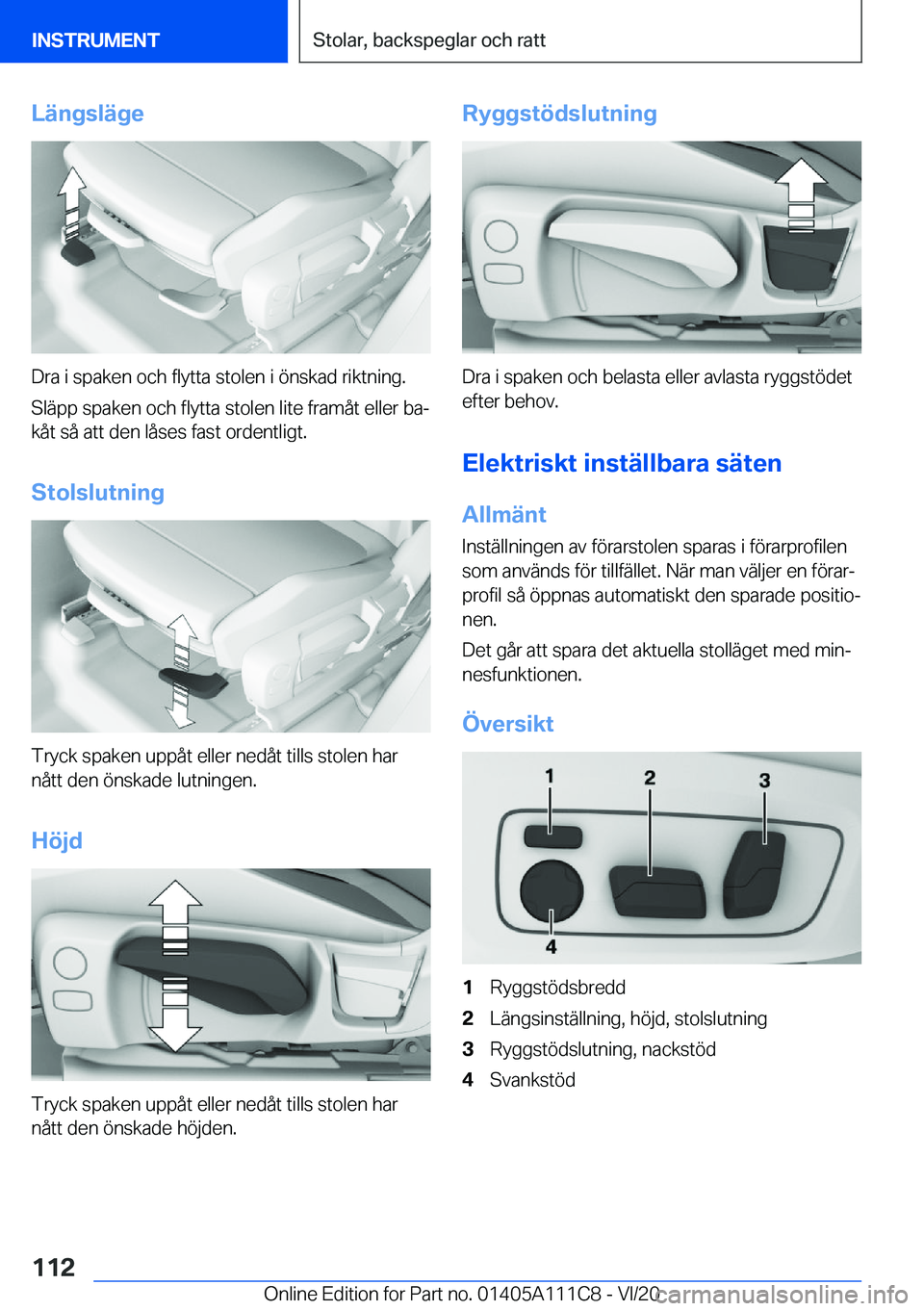 BMW 3 SERIES SEDAN PLUG-IN HYBRID 2021  InstruktionsbÖcker (in Swedish) �L�ä�n�g�s�l�ä�g�e
�D�r�a��i��s�p�a�k�e�n��o�c�h��f�l�y�t�t�a��s�t�o�l�e�n��i��