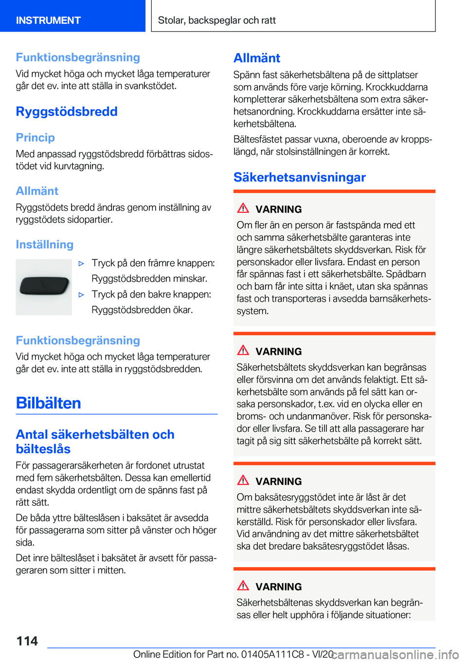 BMW 3 SERIES SEDAN PLUG-IN HYBRID 2021  InstruktionsbÖcker (in Swedish) �F�u�n�k�t�i�o�n�s�b�e�g�r�ä�n�s�n�i�n�g
�V�i�d��m�y�c�k�e�t��h�