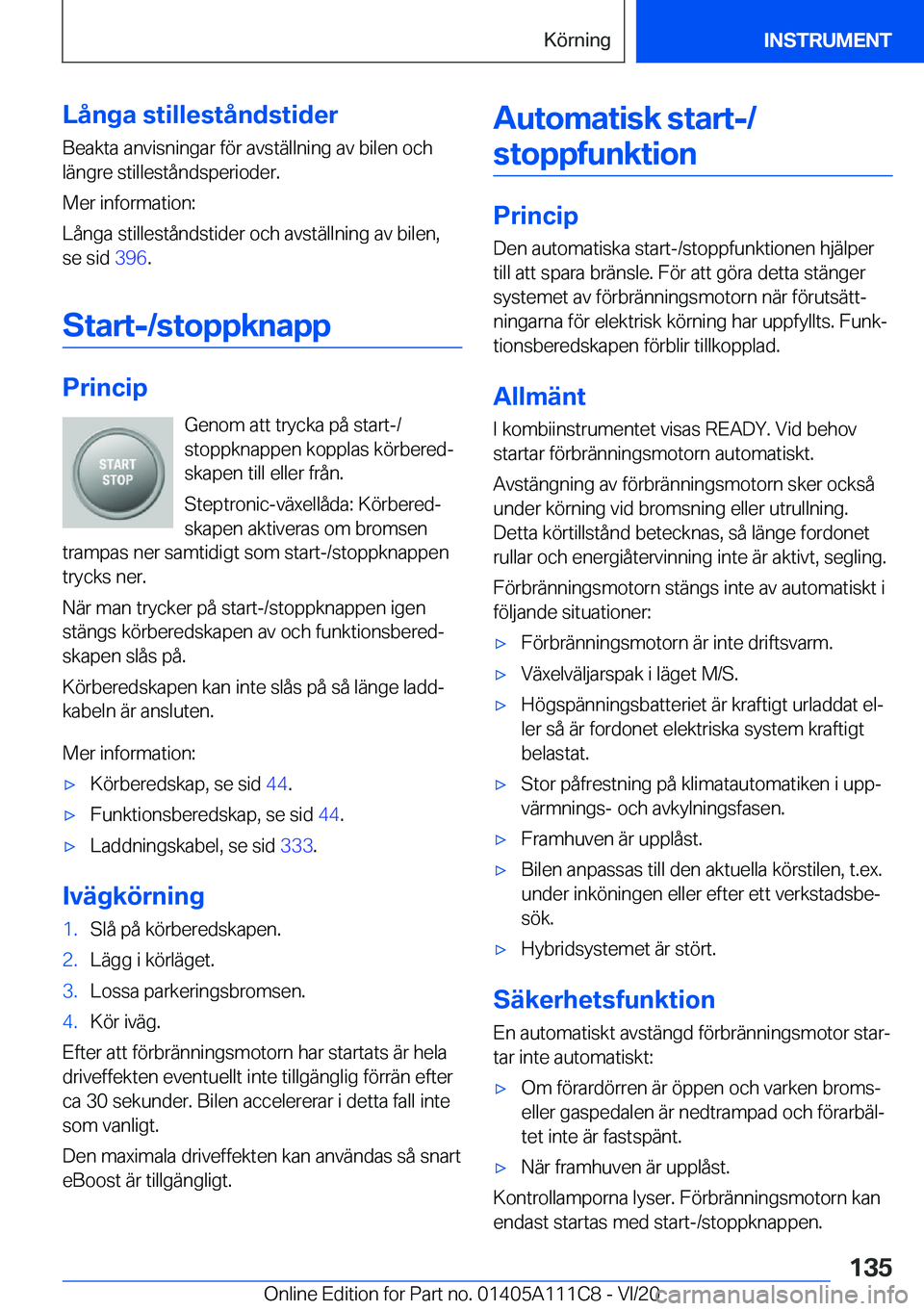 BMW 3 SERIES SEDAN PLUG-IN HYBRID 2021  InstruktionsbÖcker (in Swedish) �L�å�n�g�a��s�t�i�l�l�e�s�t�å�n�d�s�t�i�d�e�r
�B�e�a�k�t�a��a�n�v�i�s�n�i�n�g�a�r��f�