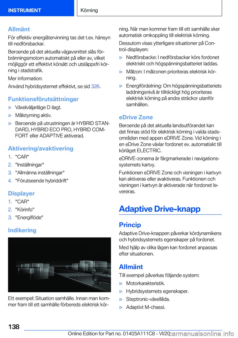 BMW 3 SERIES SEDAN PLUG-IN HYBRID 2021  InstruktionsbÖcker (in Swedish) �A�l�l�m�ä�n�t
�F�