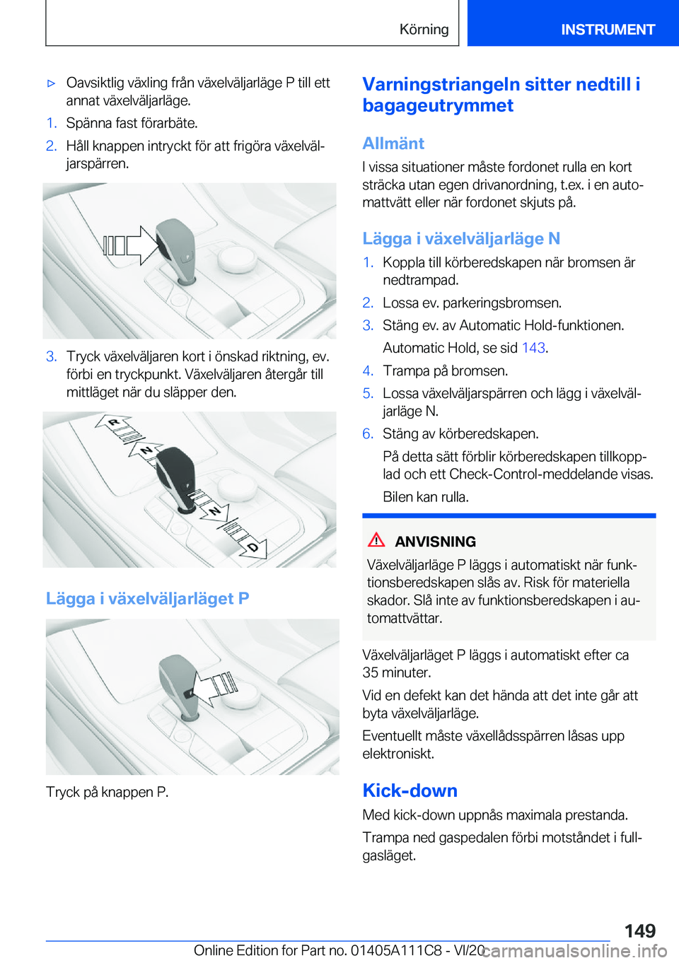 BMW 3 SERIES SEDAN PLUG-IN HYBRID 2021  InstruktionsbÖcker (in Swedish) 'x�O�a�v�s�i�k�t�l�i�g��v�ä�x�l�i�n�g��f�r�å�n��v�ä�x�e�l�v�ä�l�j�a�r�l�ä�g�e��P��t�i�l�l��e�t�t�a�n�n�a�t��v�ä�x�e�l�v�ä�l�j�a�r�l�ä�g�e�.�1�.�S�p�ä�n�n�a��f�a�s�t��f�
