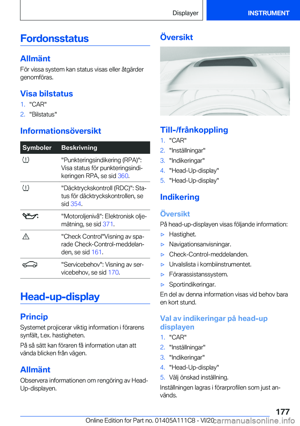 BMW 3 SERIES SEDAN PLUG-IN HYBRID 2021  InstruktionsbÖcker (in Swedish) �F�o�r�d�o�n�s�s�t�a�t�u�s
�A�l�l�m�ä�n�t
�F�