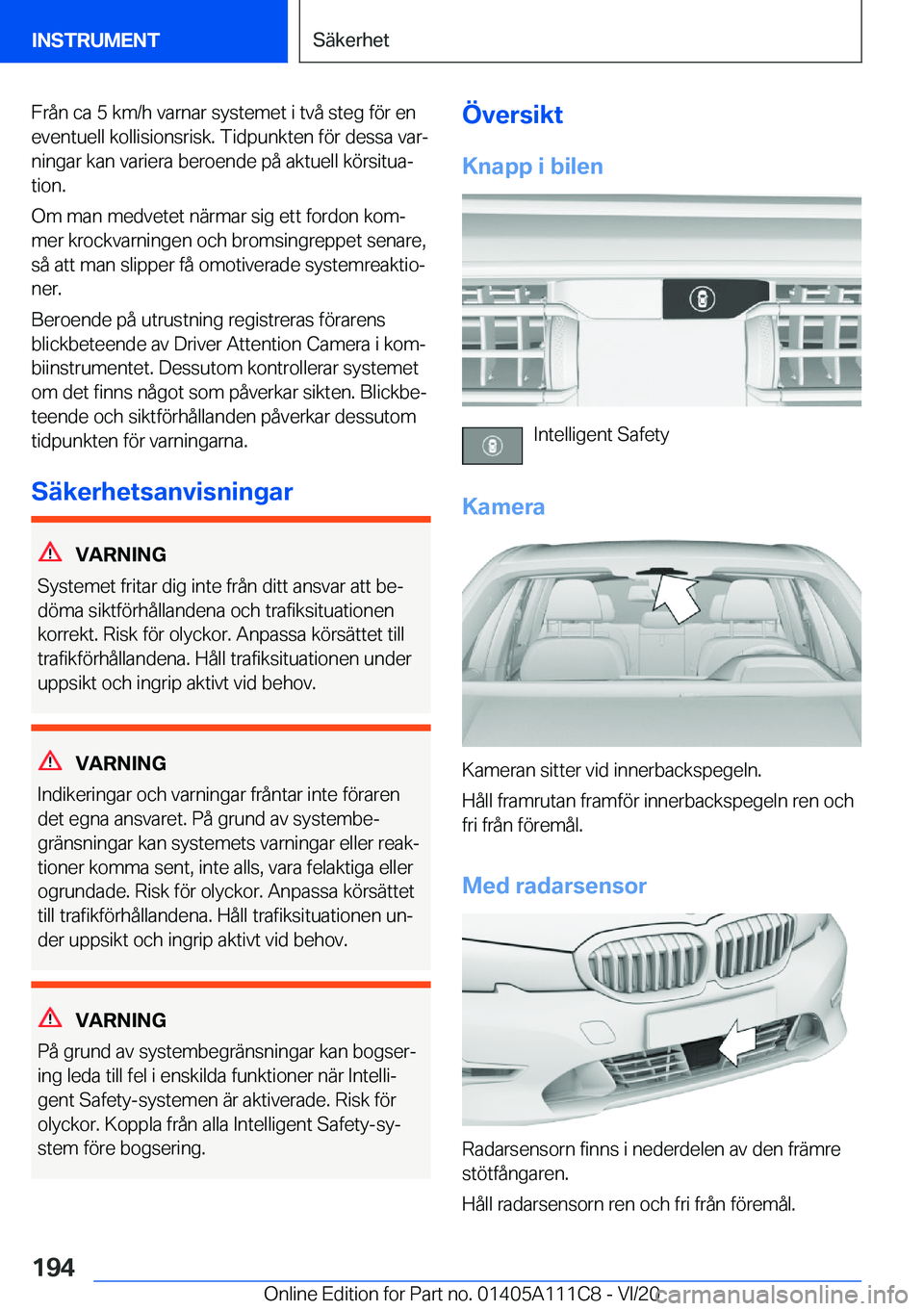 BMW 3 SERIES SEDAN PLUG-IN HYBRID 2021  InstruktionsbÖcker (in Swedish) �F�r�å�n��c�a��5��k�m�/�h��v�a�r�n�a�r��s�y�s�t�e�m�e�t��i��t�v�å��s�t�e�g��f�