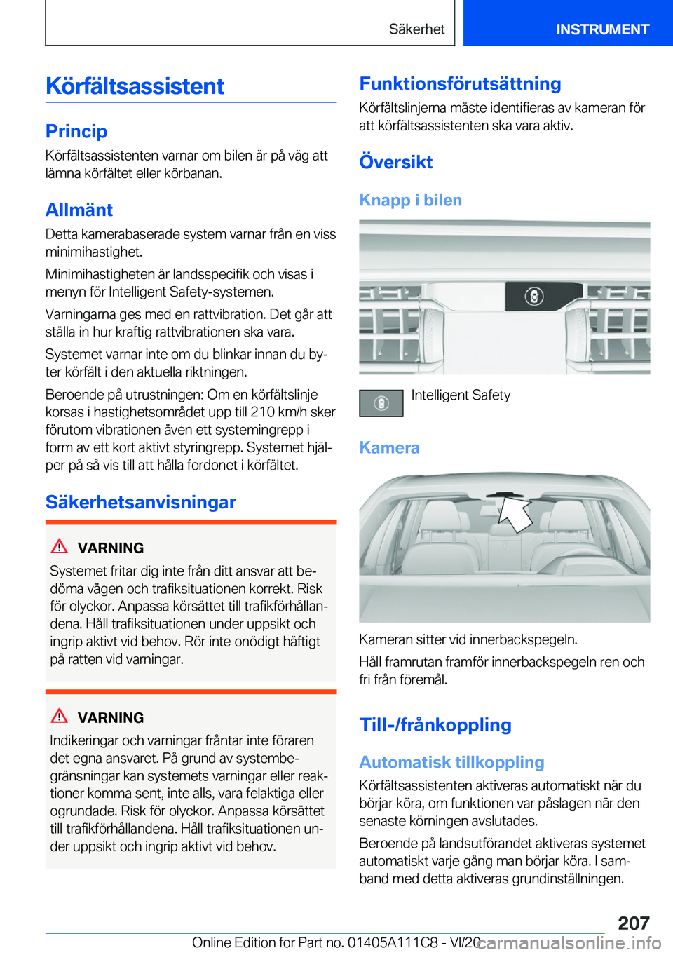 BMW 3 SERIES SEDAN PLUG-IN HYBRID 2021  InstruktionsbÖcker (in Swedish) �K�