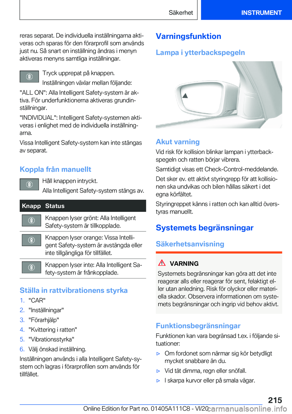 BMW 3 SERIES SEDAN PLUG-IN HYBRID 2021  InstruktionsbÖcker (in Swedish) �r�e�r�a�s��s�e�p�a�r�a�t�.��D�e��i�n�d�i�v�i�d�u�e�l�l�a��i�n�s�t�ä�l�l�n�i�n�g�a�r�n�a��a�k�t�ij�v�e�r�a�s��o�c�h��s�p�a�r�a�s��f�