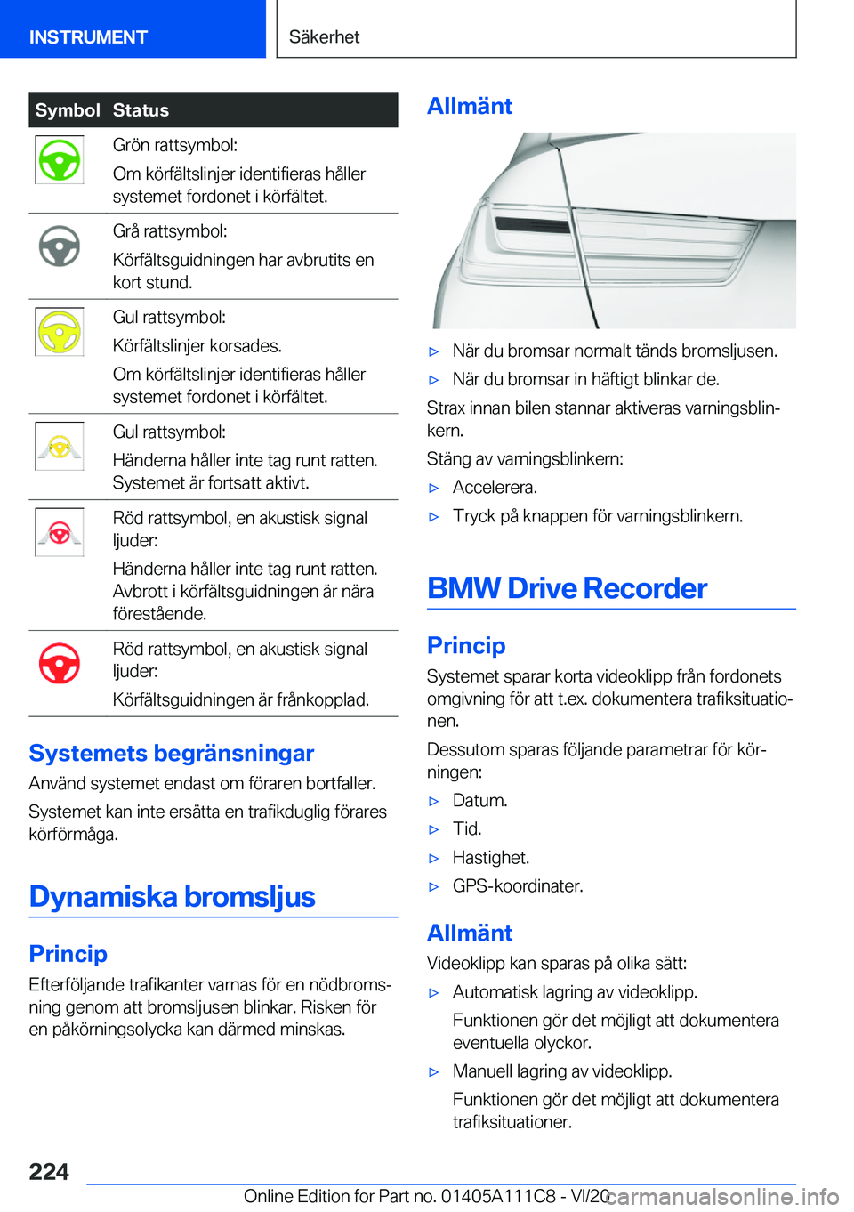 BMW 3 SERIES SEDAN PLUG-IN HYBRID 2021  InstruktionsbÖcker (in Swedish) �S�y�m�b�o�l�S�t�a�t�u�s�G�r�