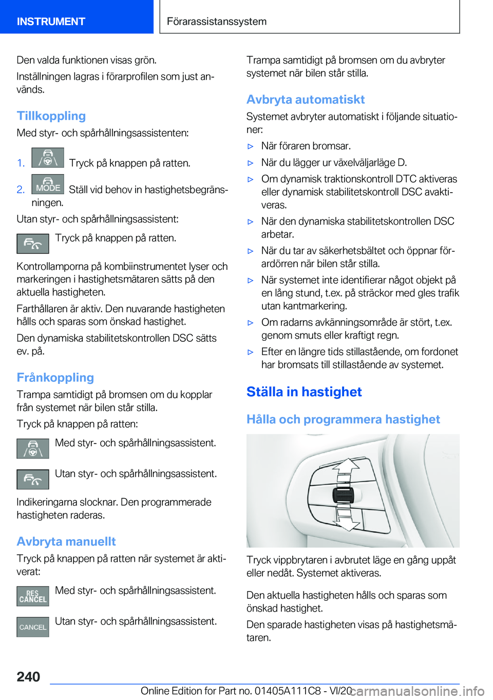 BMW 3 SERIES SEDAN PLUG-IN HYBRID 2021  InstruktionsbÖcker (in Swedish) �D�e�n��v�a�l�d�a��f�u�n�k�t�i�o�n�e�n��v�i�s�a�s��g�r�