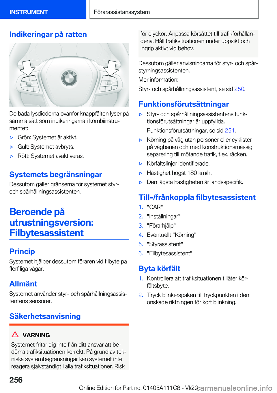 BMW 3 SERIES SEDAN PLUG-IN HYBRID 2021  InstruktionsbÖcker (in Swedish) �I�n�d�i�k�e�r�i�n�g�a�r��p�å��r�a�t�t�e�n
�D�e��b�å�d�a��l�y�s�d�i�o�d�e�r�n�a��o�v�a�n�f�