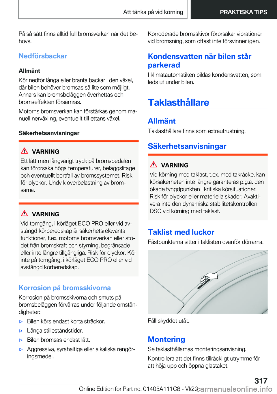 BMW 3 SERIES SEDAN PLUG-IN HYBRID 2021  InstruktionsbÖcker (in Swedish) �P�å��s�å��s�ä�t�t��f�i�n�n�s��a�l�l�t�i�d��f�u�l�l��b�r�o�m�s�v�e�r�k�a�n��n�ä�r��d�e�t��b�ej�h�