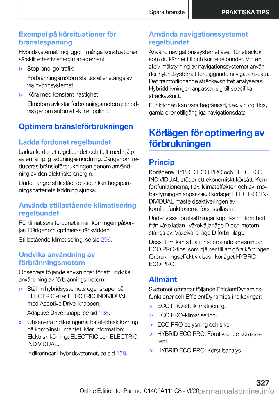 BMW 3 SERIES SEDAN PLUG-IN HYBRID 2021  InstruktionsbÖcker (in Swedish) �E�x�e�m�p�e�l��p�å��k�