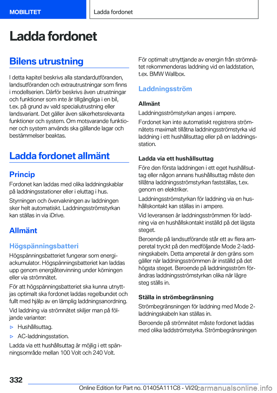BMW 3 SERIES SEDAN PLUG-IN HYBRID 2021  InstruktionsbÖcker (in Swedish) �L�a�d�d�a��f�o�r�d�o�n�e�t�B�i�l�e�n�s��u�t�r�u�s�t�n�i�n�g
�I��d�e�t�t�a��k�a�p�i�t�e�l��b�e�s�k�r�i�v�s��a�l�l�a��s�t�a�n�d�a�r�d�u�t�f�