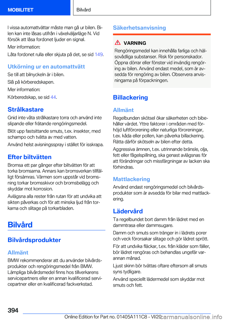 BMW 3 SERIES SEDAN PLUG-IN HYBRID 2021  InstruktionsbÖcker (in Swedish) �I��v�i�s�s�a��a�u�t�o�m�a�t�t�v�ä�t�t�a�r��m�å�s�t�e��m�a�n��g�å��u�r��b�i�l�e�n�.��B�ij
�l�e�n��k�a�n��i�n�t�e��l�å�s�a�s��u�t�i�f�r�å�n��i��v�ä�x�e�l�v�ä�l�j�a�r�l�ä�g�e��N�