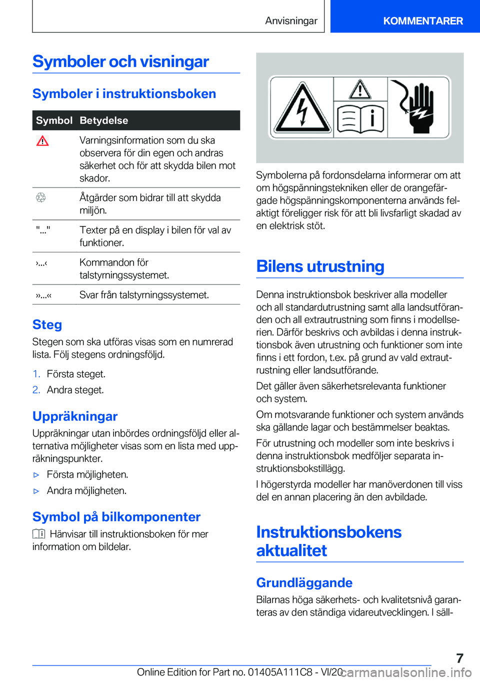BMW 3 SERIES SEDAN PLUG-IN HYBRID 2021  InstruktionsbÖcker (in Swedish) �S�y�m�b�o�l�e�r��o�c�h��v�i�s�n�i�n�g�a�r
�S�y�m�b�o�l�e�r��i��i�n�s�t�r�u�k�t�i�o�n�s�b�o�k�e�n
�S�y�m�b�o�l�B�e�t�y�d�e�l�s�e��V�a�r�n�i�n�g�s�i�n�f�o�r�m�a�t�i�o�n��s�o�m��d�u��s�k�a
�o�b�
