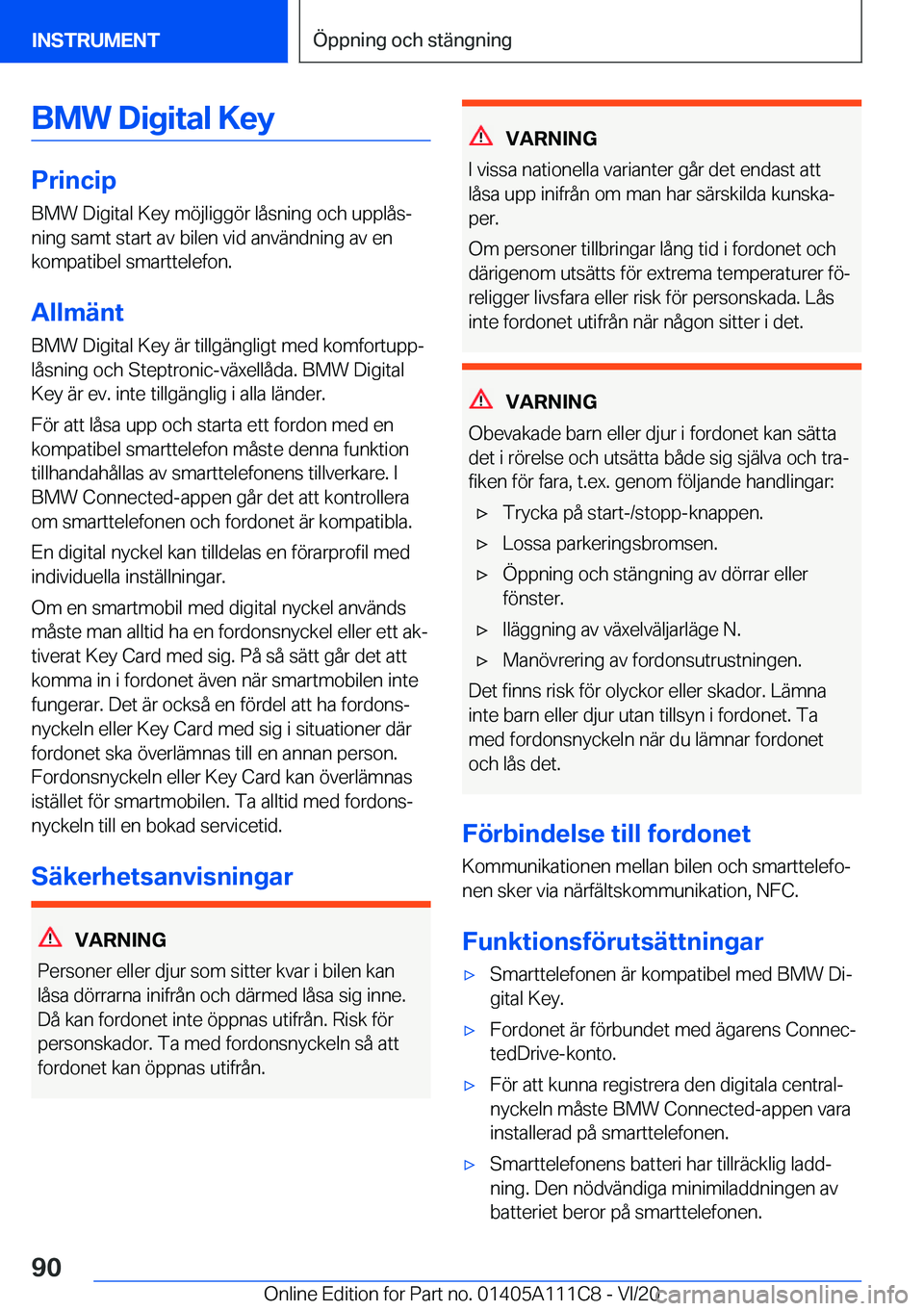 BMW 3 SERIES SEDAN PLUG-IN HYBRID 2021  InstruktionsbÖcker (in Swedish) �B�M�W��D�i�g�i�t�a�l��K�e�y
�P�r�i�n�c�i�p�B�M�W��D�i�g�i�t�a�l��K�e�y��m�