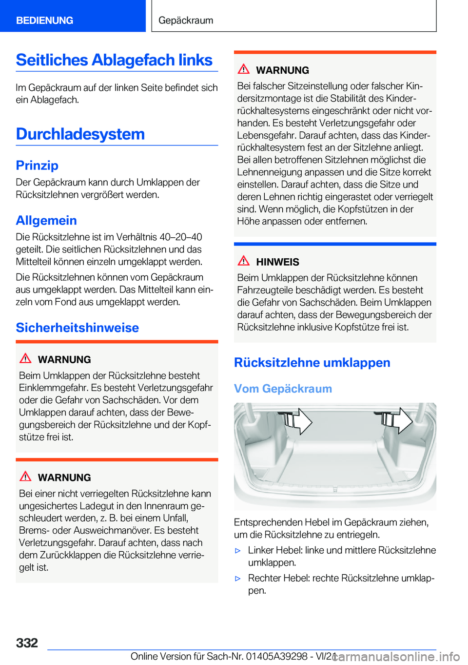 BMW 4 SERIES 2022  Betriebsanleitungen (in German) �S�e�i�t�l�i�c�h�e�s��A�b�l�a�g�e�f�a�c�h��l�i�n�k�s
�I�m��G�e�p�