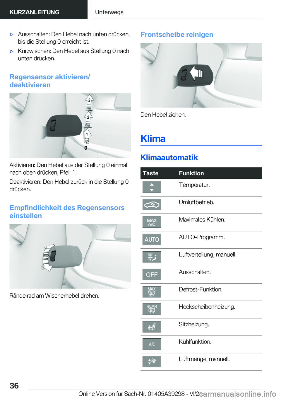 BMW 4 SERIES 2022  Betriebsanleitungen (in German) x�A�u�s�s�c�h�a�l�t�e�n�:��D�e�n��H�e�b�e�l��n�a�c�h��u�n�t�e�n��d�r�
