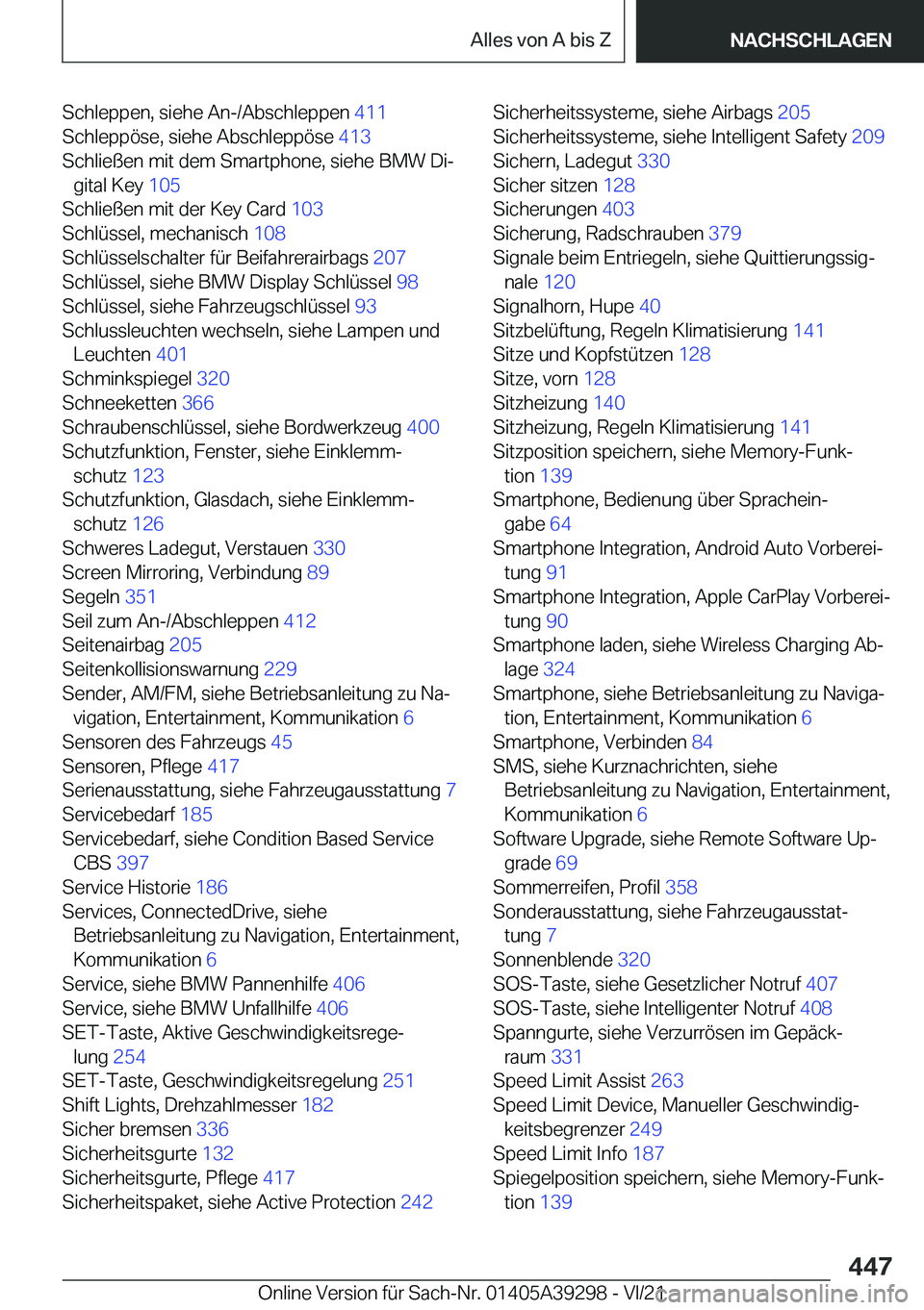 BMW 4 SERIES 2022  Betriebsanleitungen (in German) �S�c�h�l�e�p�p�e�n�,��s�i�e�h�e��A�n�-�/�A�b�s�c�h�l�e�p�p�e�n��4�1�1�
�S�c�h�l�e�p�p�
