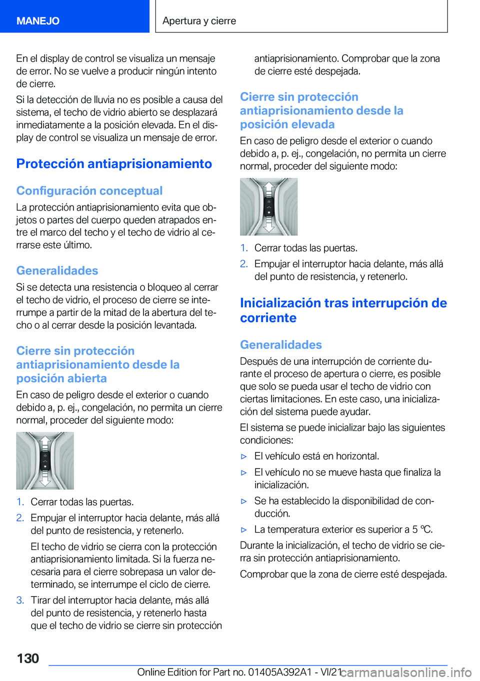 BMW 4 SERIES 2022  Manuales de Empleo (in Spanish) �E�n��e�l��d�i�s�p�l�a�y��d�e��c�o�n�t�r�o�l��s�e��v�i�s�u�a�l�i�z�a��u�n��m�e�n�s�a�j�e
�d�e��e�r�r�o�r�.��N�o��s�e��v�u�e�l�v�e��a��p�r�o�d�u�c�i�r��n�i�n�g�