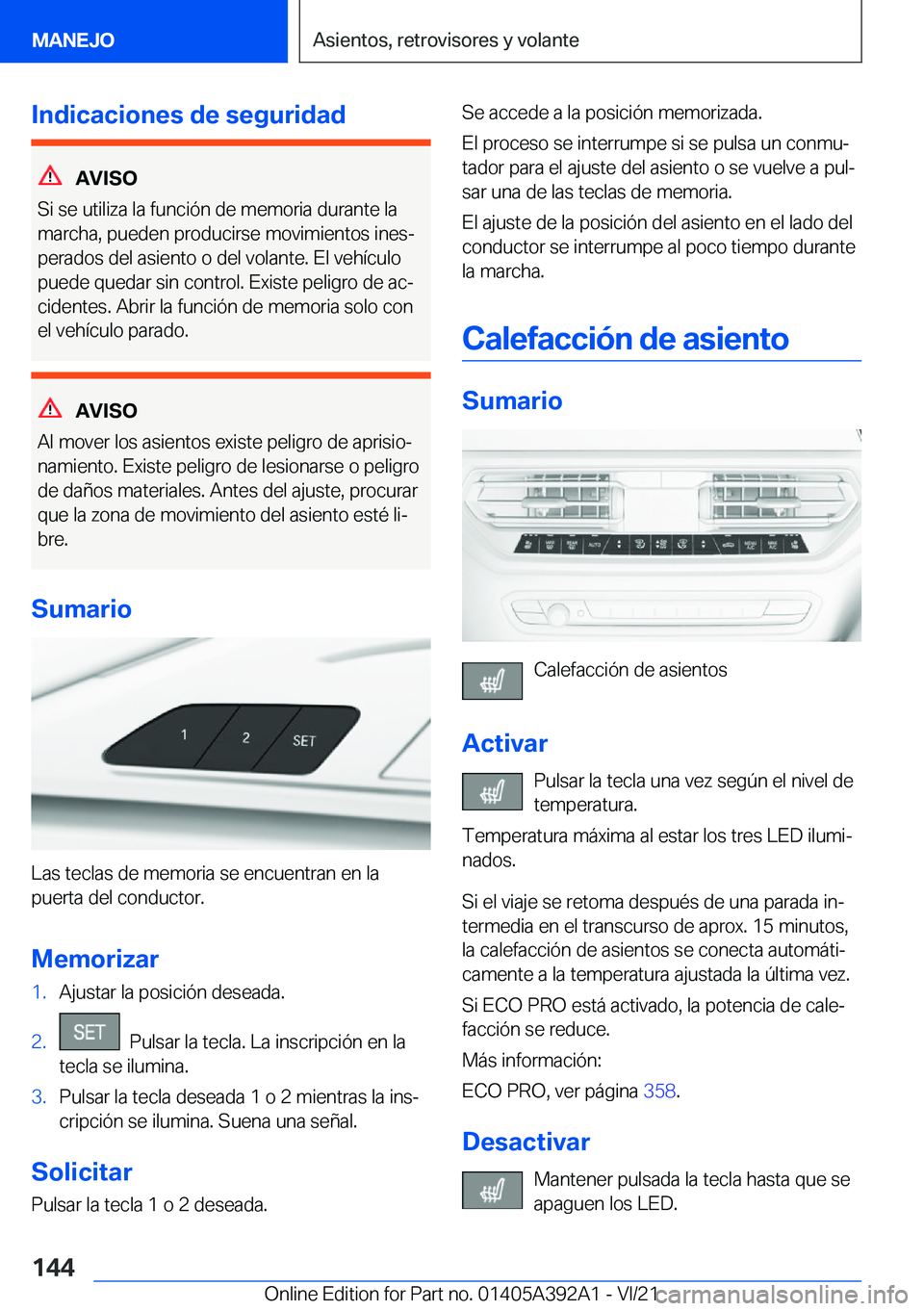 BMW 4 SERIES 2022  Manuales de Empleo (in Spanish) �I�n�d�i�c�a�c�i�o�n�e�s��d�e��s�e�g�u�r�i�d�a�d
�A�V�I�S�O
�S�i��s�e��u�t�i�l�i�z�a��l�a��f�u�n�c�i�