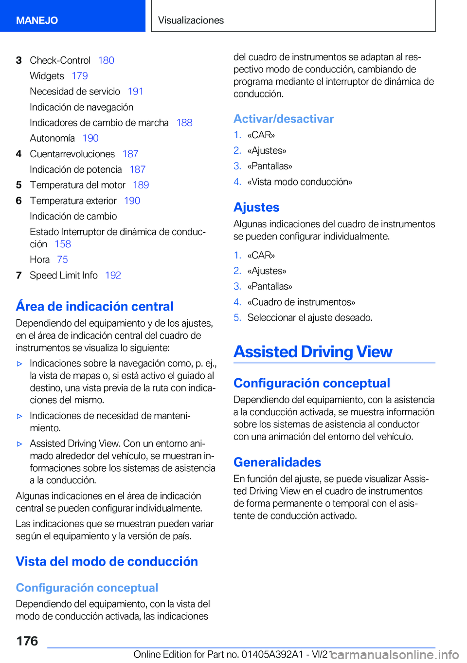 BMW 4 SERIES 2022  Manuales de Empleo (in Spanish) �3�C�h�e�c�k�-�C�o�n�t�r�o�l\_�1�8�0
�W�i�d�g�e�t�s\_ �1�7�9
�N�e�c�e�s�i�d�a�d��d�e��s�e�r�v�i�c�i�o\_ �1�9�1
�I�n�d�i�c�a�c�i�