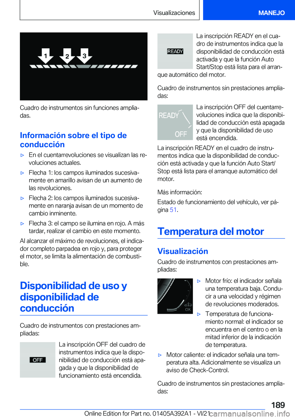 BMW 4 SERIES 2022  Manuales de Empleo (in Spanish) �C�u�a�d�r�o��d�e��i�n�s�t�r�u�m�e�n�t�o�s��s�i�n��f�u�n�c�i�o�n�e�s��a�m�p�l�i�aª�d�a�s�.
�I�n�f�o�r�m�a�c�i�