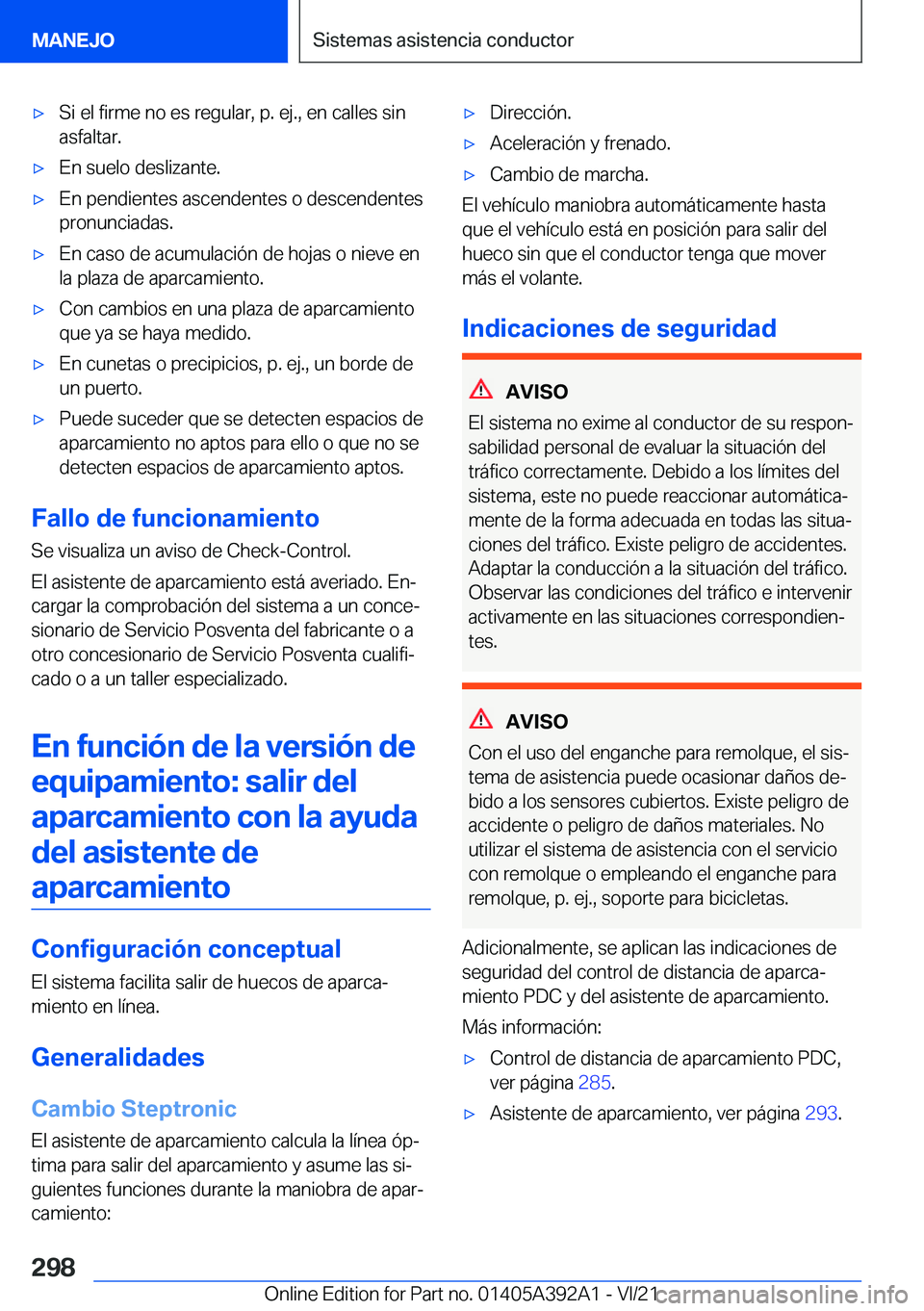 BMW 4 SERIES 2022  Manuales de Empleo (in Spanish) x�S�i��e�l��f�i�r�m�e��n�o��e�s��r�e�g�u�l�a�r�,��p�.��e�j�.�,��e�n��c�a�l�l�e�s��s�i�n�a�s�f�a�l�t�a�r�.x�E�n��s�u�e�l�o��d�e�s�l�i�z�a�n�t�e�.x�E�n��p�e�n�d�i�e�n�t�e�s��a�s�c�e�n�d