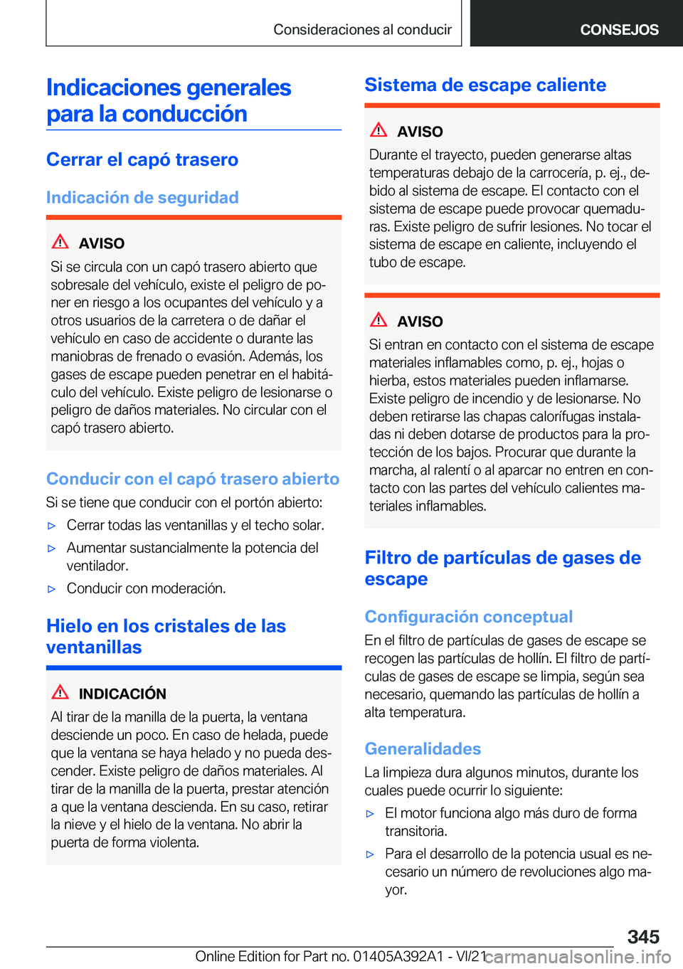BMW 4 SERIES 2022  Manuales de Empleo (in Spanish) �I�n�d�i�c�a�c�i�o�n�e�s��g�e�n�e�r�a�l�e�s�p�a�r�a��l�a��c�o�n�d�u�c�c�i�