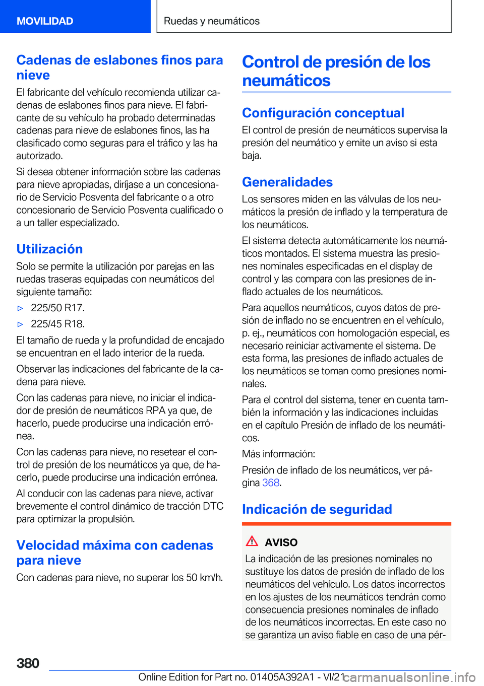 BMW 4 SERIES 2022  Manuales de Empleo (in Spanish) �C�a�d�e�n�a�s��d�e��e�s�l�a�b�o�n�e�s��f�i�n�o�s��p�a�r�a
�n�i�e�v�e
�E�l��f�a�b�r�i�c�a�n�t�e��d�e�l��v�e�h�