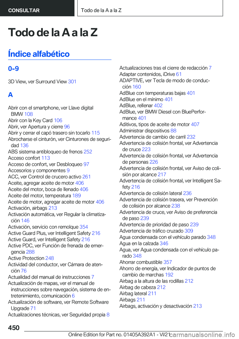 BMW 4 SERIES 2022  Manuales de Empleo (in Spanish) �T�o�d�o��d�e��l�a��A��a��l�a��Z
�