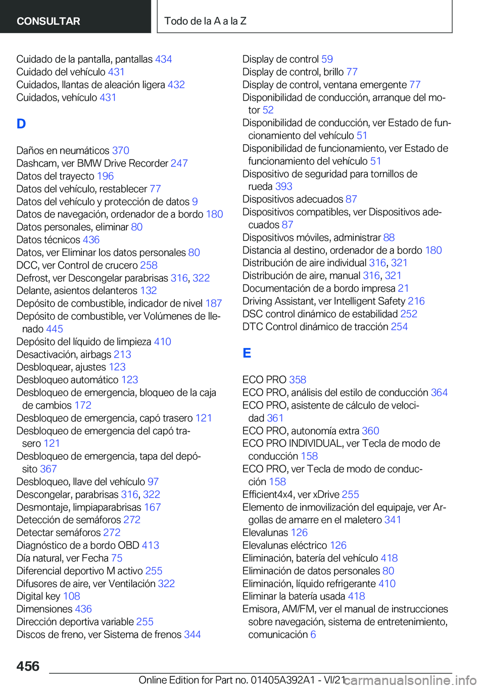 BMW 4 SERIES 2022  Manuales de Empleo (in Spanish) �C�u�i�d�a�d�o��d�e��l�a��p�a�n�t�a�l�l�a�,��p�a�n�t�a�l�l�a�s��4�3�4�
�C�u�i�d�a�d�o��d�e�l��v�e�h�