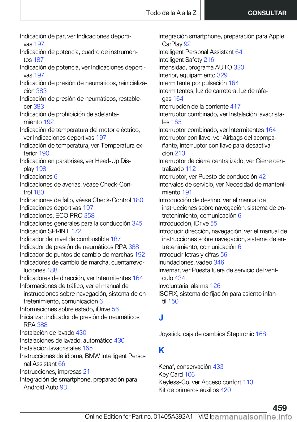 BMW 4 SERIES 2022  Manuales de Empleo (in Spanish) �I�n�d�i�c�a�c�i�