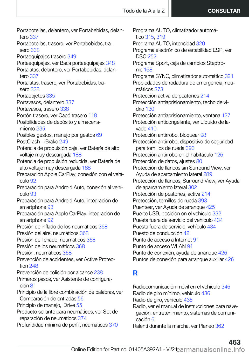 BMW 4 SERIES 2022  Manuales de Empleo (in Spanish) �P�o�r�t�a�b�o�t�e�l�l�a�s�,��d�e�l�a�n�t�e�r�o�,��v�e�r��P�o�r�t�a�b�e�b�i�d�a�s�,��d�e�l�a�nª�t�e�r�o� �3�3�7�
�P�o�r�t�a�b�o�t�e�l�l�a�s�,��t�r�a�s�e�r�o�,��v�e�r��P�o�r�t�a�b�e�b�i�d�a�