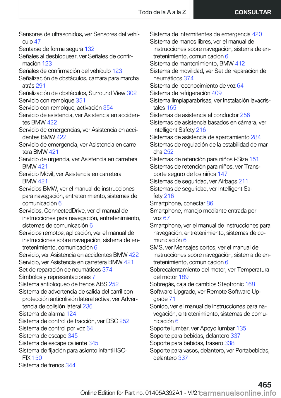 BMW 4 SERIES 2022  Manuales de Empleo (in Spanish) �S�e�n�s�o�r�e�s��d�e��u�l�t�r�a�s�o�n�i�d�o�s�,��v�e�r��S�e�n�s�o�r�e�s��d�e�l��v�e�h�