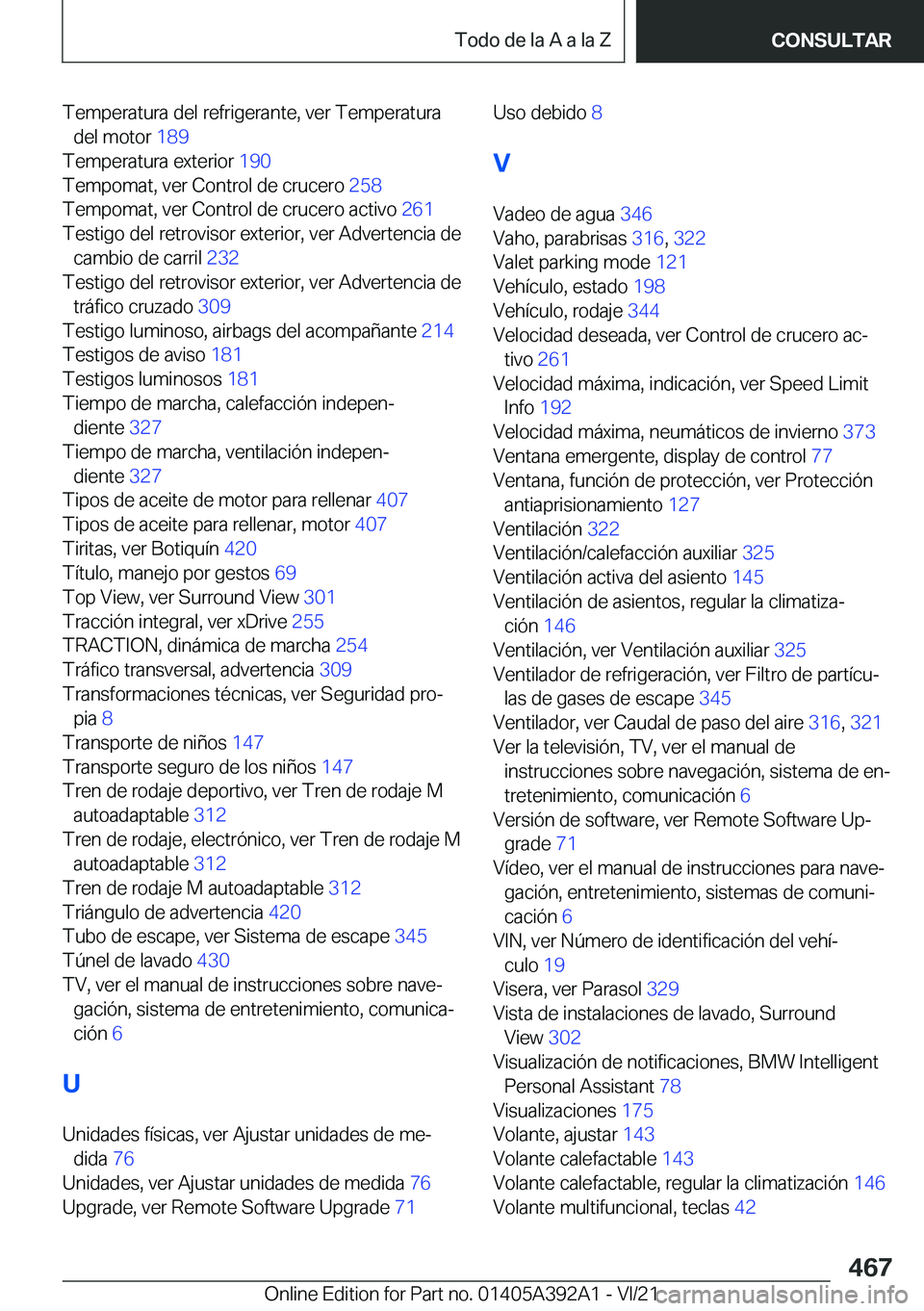 BMW 4 SERIES 2022  Manuales de Empleo (in Spanish) �T�e�m�p�e�r�a�t�u�r�a��d�e�l��r�e�f�r�i�g�e�r�a�n�t�e�,��v�e�r��T�e�m�p�e�r�a�t�u�r�a�d�e�l��m�o�t�o�r� �1�8�9�
�T�e�m�p�e�r�a�t�u�r�a��e�x�t�e�r�i�o�r� �1�9�0�
�T�e�m�p�o�m�a�t�,��v�e�r�