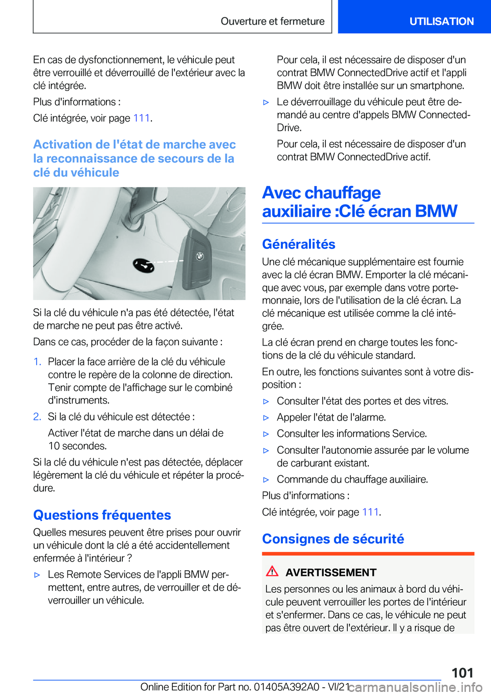 BMW 4 SERIES 2022  Notices Demploi (in French) �E�n��c�a�s��d�e��d�y�s�f�o�n�c�t�i�o�n�n�e�m�e�n�t�,��l�e��v�é�h�i�c�u�l�e��p�e�u�t�ê�t�r�e��v�e�r�r�o�u�i�l�l�é��e�t��d�é�v�e�r�r�o�u�i�l�l�é��d�e��l�'�e�x�t�é�r�i�e�u�r��a�v�e