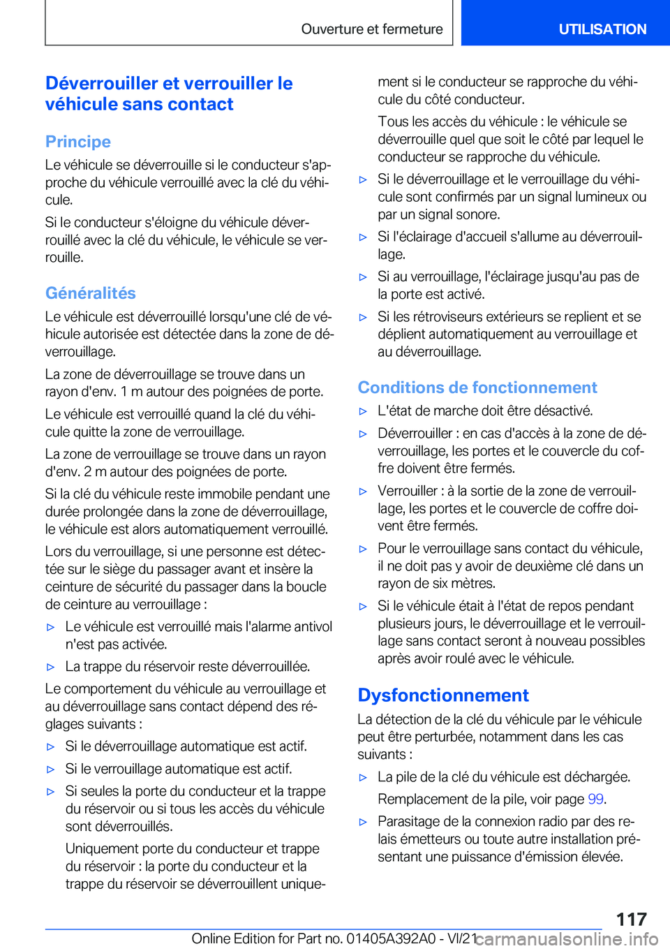 BMW 4 SERIES 2022  Notices Demploi (in French) �D�é�v�e�r�r�o�u�i�l�l�e�r��e�t��v�e�r�r�o�u�i�l�l�e�r��l�e
�v�é�h�i�c�u�l�e��s�a�n�s��c�o�n�t�a�c�t
�P�r�i�n�c�i�p�e�L�e��v�é�h�i�c�u�l�e��s�e��d�é�v�e�r�r�o�u�i�l�l�e��s�i��l�e��c�o�n