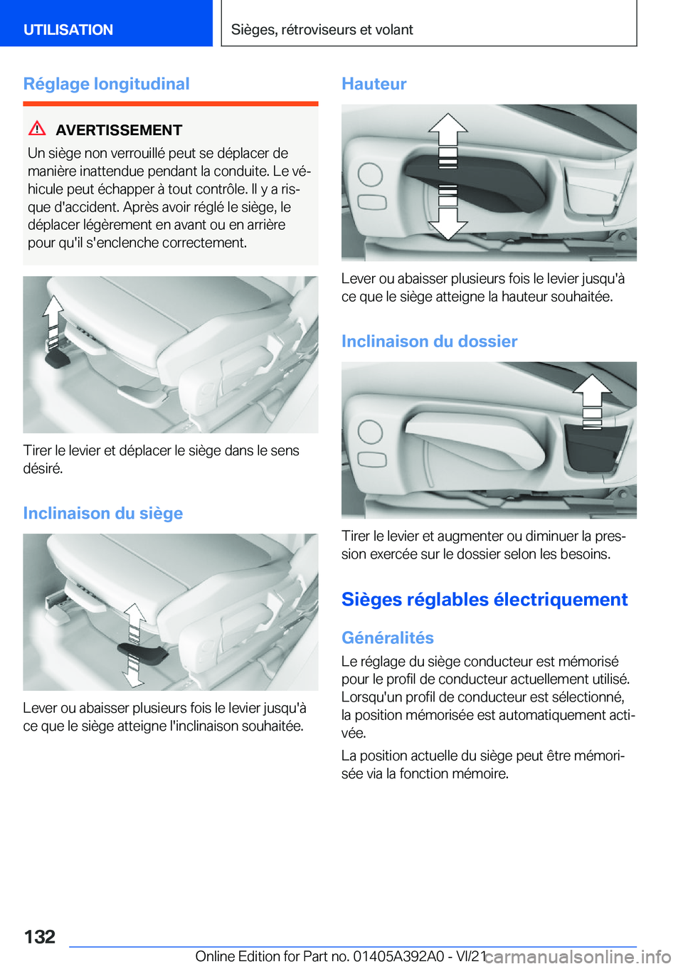 BMW 4 SERIES 2022  Notices Demploi (in French) �R�é�g�l�a�g�e��l�o�n�g�i�t�u�d�i�n�a�l
�A�V�E�R�T�I�S�S�E�M�E�N�T
�U�n��s�i�è�g�e��n�o�n��v�e�r�r�o�u�i�l�l�é��p�e�u�t��s�e��d�é�p�l�a�c�e�r��d�e �m�a�n�i�è�r�e��i�n�a�t�t�e�n�d�u�e��p